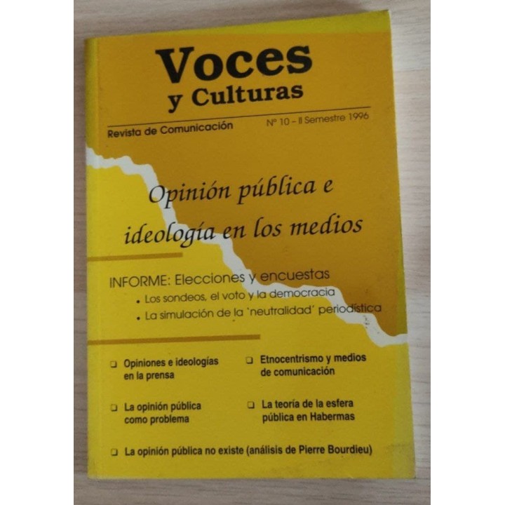 Voces y Culturas Revista de comunicación nº 10. Opinion Publica e ideologia en los medios