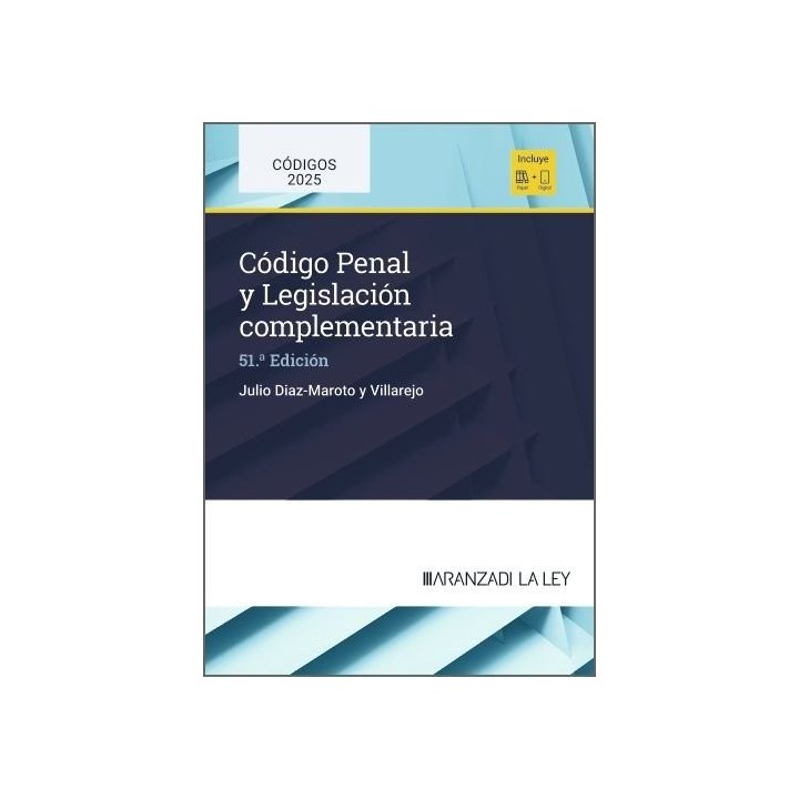 CODIGO PENAL Y LEGISLACION COMPLEMENTARIA 51ª ED