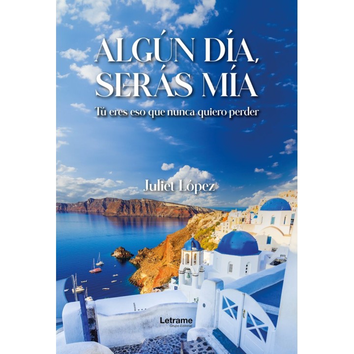 ALGUN DIA SERAS MIA