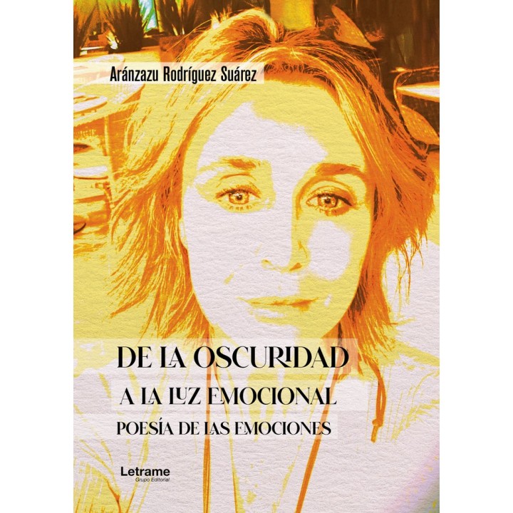 DE LA OSCURIDAD A LA LUZ EMOCIONAL
