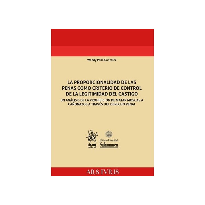 LA PROPORCIONALIDAD DE LAS PENAS COMO CRITERIO DE CONTROL DE