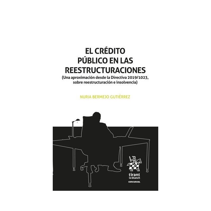 EL CREDITO PUBLICO EN LAS REESTRUCTURACIONES UNA APROXIMACI