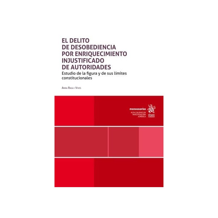 DELITO DESOBEDIENCIA POR ENRIQUECIMIENTO INJUSTIFICADO AUTO