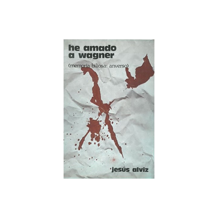 He amado a Wagner (Memoria biliosa: anverso)