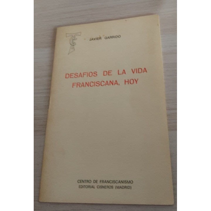 Desafios de la vida franciscana, hoy