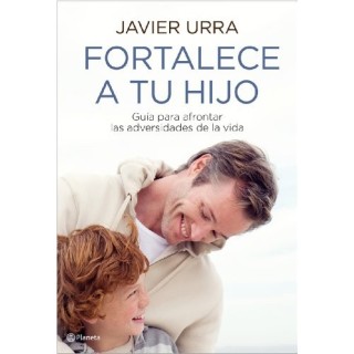 Fortalece a tu hijo