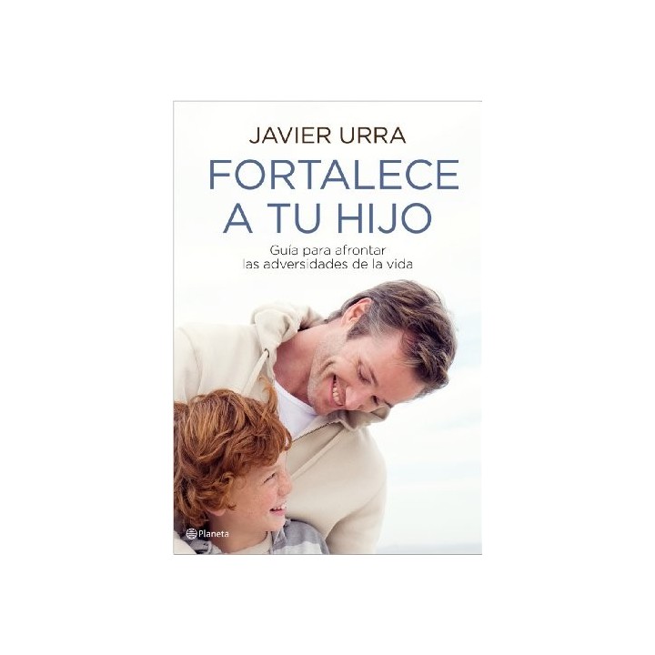 Fortalece a tu hijo