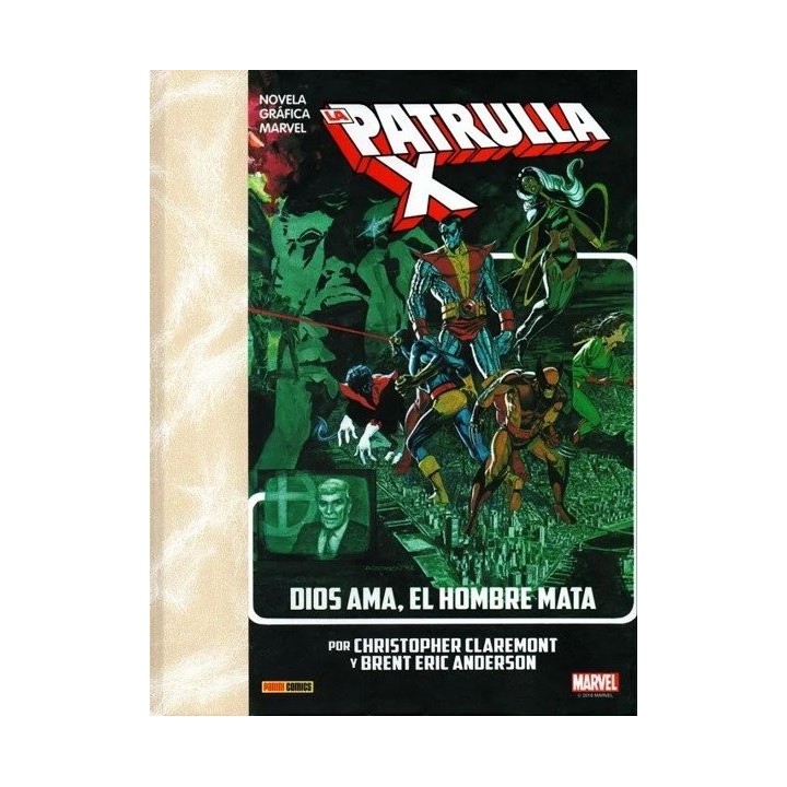 LA IMPOSIBLE PATRULLA-X DIOS AMA EL HOMBRE MATA