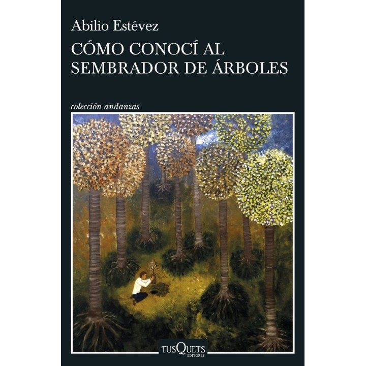 COMO CONOCI AL SEMBRADOR DE ARBOLES