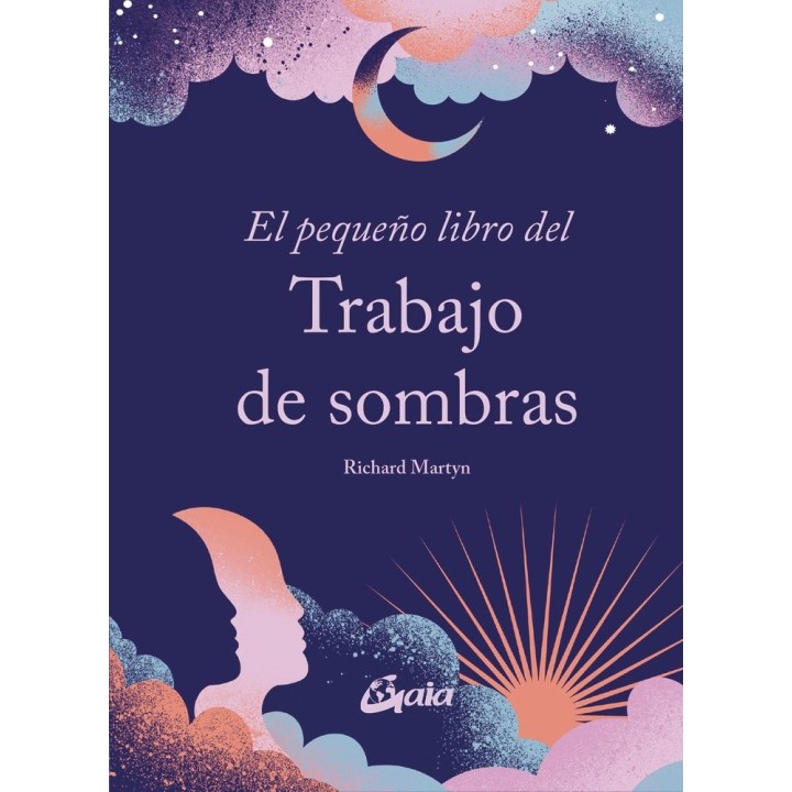 EL PEQUEÑO LIBRO DEL TRABAJO DE SOMBRAS