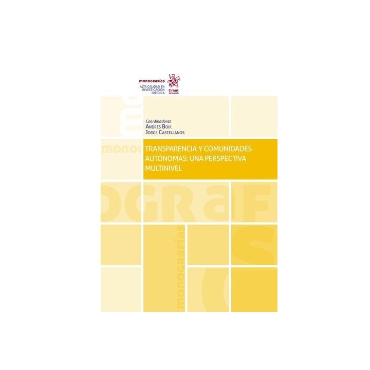 TRANSPARENCIA Y COMUNIDADES AUTONOMAS UNA PERSPECTIVA MULTI