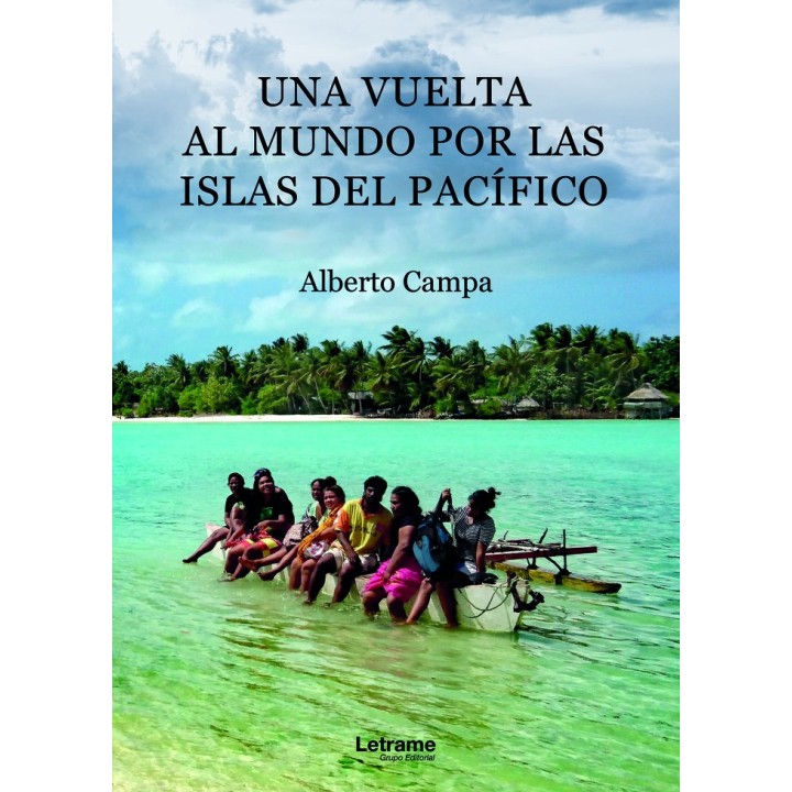 UNA VUELTA AL MUNDO POR LAS ISLAS DEL PACIFICO