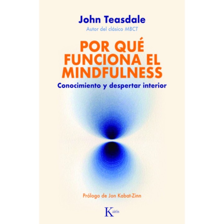 POR QUE FUNCIONA EL MINDFULNESS