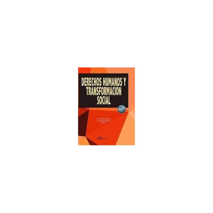 DERECHOS HUMANOS Y TRANSFORMACION SOCIAL
