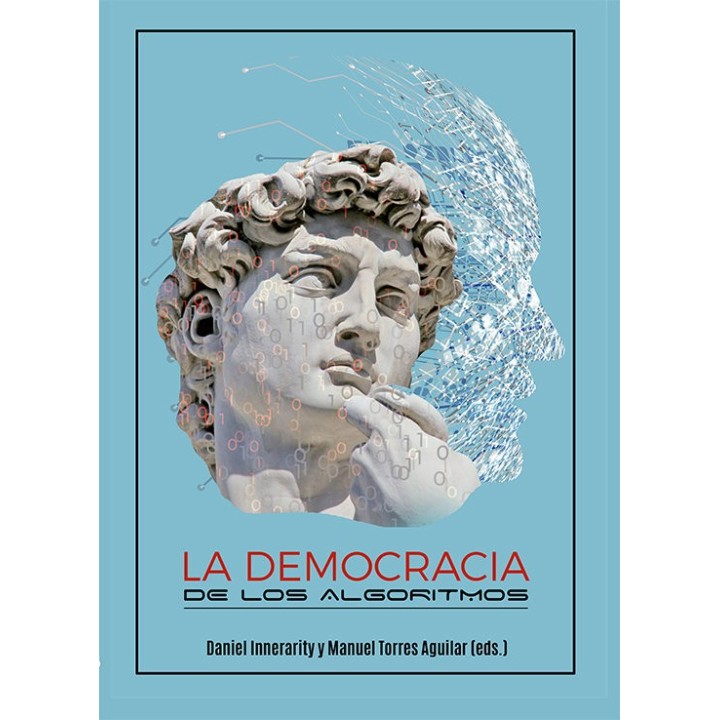 LA DEMOCRACIA DE LOS ALGORITMOS