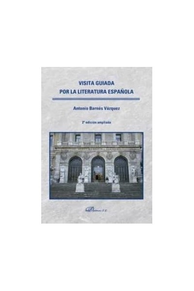 VISITA GUIADA POR LA LITERATURA ESPAÑOLA