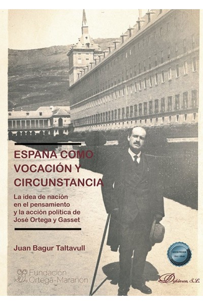 ESPAÑA COMO VOCACION Y CIRCUNSTANCIA