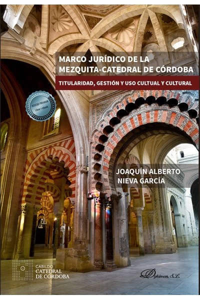 MARCO JURIDICO DE LA MEZQUITA CATEDRAL DE CORDOBA