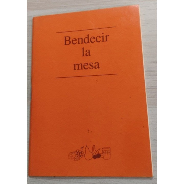 BENDECIR LA MESA