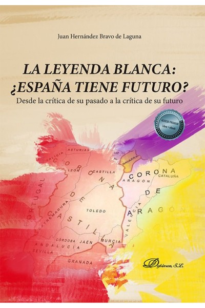 LA LEYENDA BLANCA ESPAÑA TIENE FUTURO