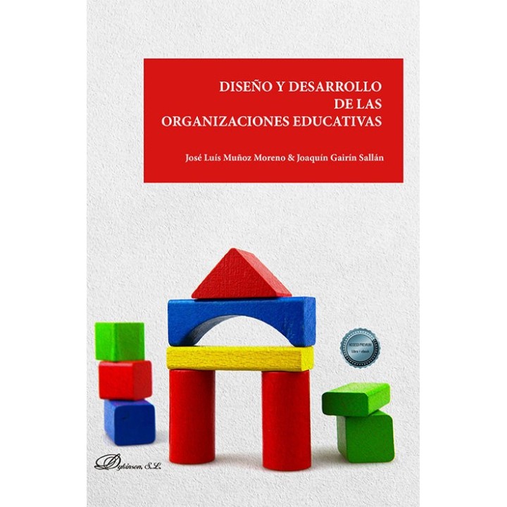 DISEÑO Y DESARROLLO DE LAS ORGANIZACIONES EDUCATIVAS