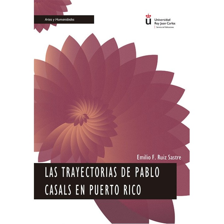 LAS TRAYECTORIAS DE PABLO CASALS EN PUERTO RICO