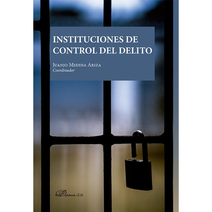 INSTITUCIONES DE CONTROL DEL DELITO