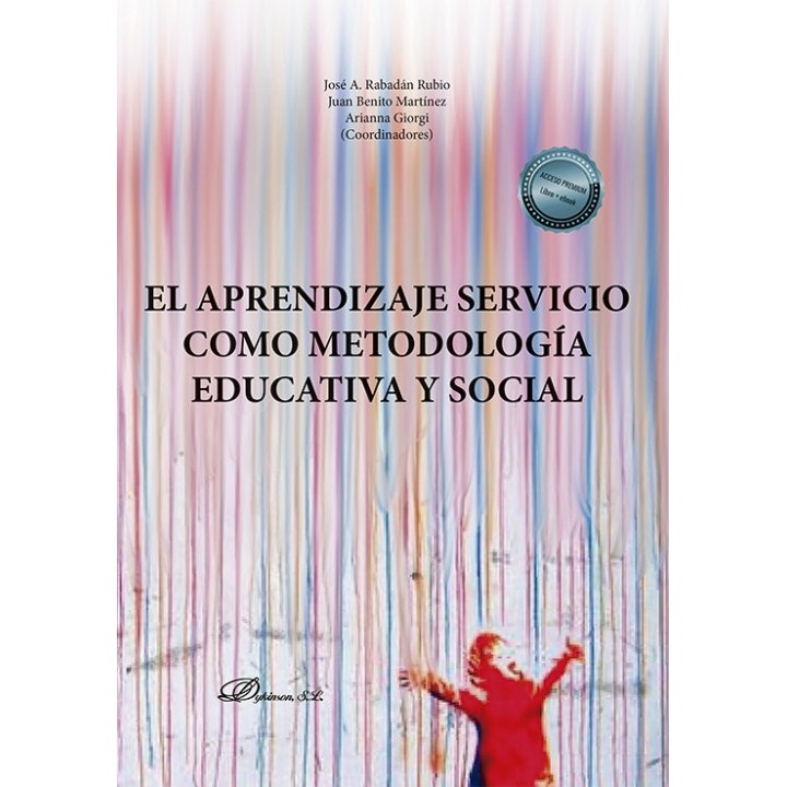 EL APRENDIZAJE SERVICIO COMO METODOLOGIA EDUCATIVA Y SOCIAL