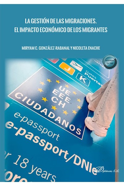 LA GESTION DE LAS MIGRACIONES EL IMPACTO ECONOMICO DE LOS M