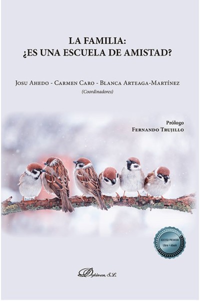 LA FAMILIA ES UNA ESCUELA DE AMISTAD