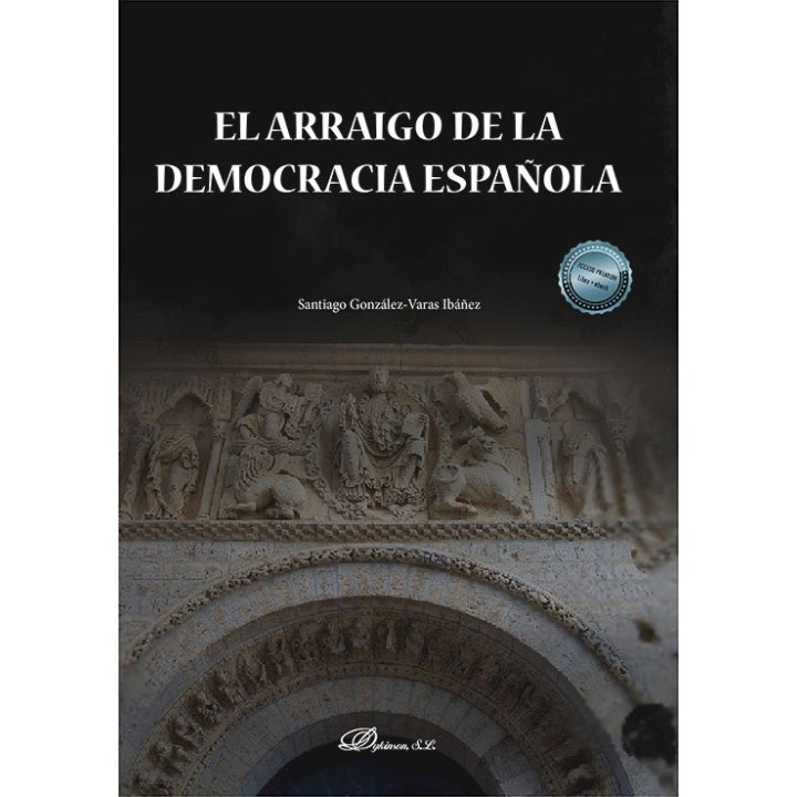 EL ARRAIGO DE LA DEMOCRACIA ESPAÑOLA