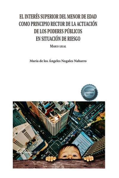 EL INTERES SUPERIOR DEL MENOR DE EDAD COMO PRINCIPIO RECTOR