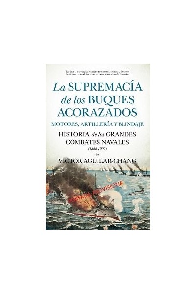 SUPREMACIA DE LOS BUQUES ACORAZADOS,LA MOTORES ARTILLERIA Y