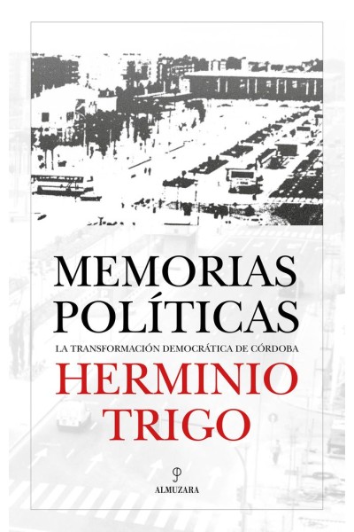 HERMINIO TRIGO MEMORIAS POLITICAS