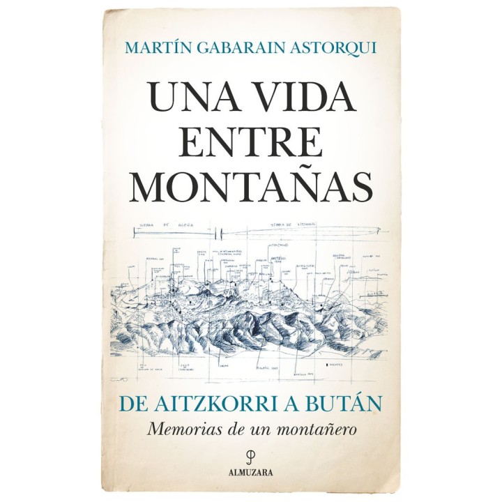 UNA VIDA ENTRE MONTAÑAS