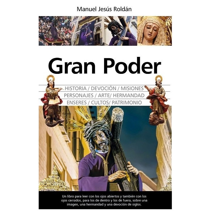 GRAN PODER HISTORIA ARTE Y DEVOCION