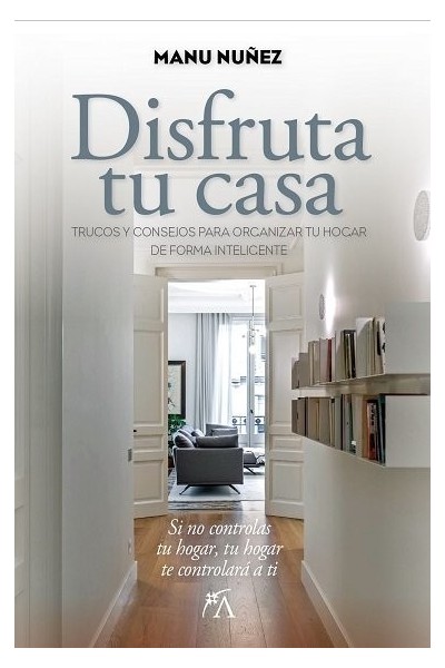 DISFRUTA TU CASA