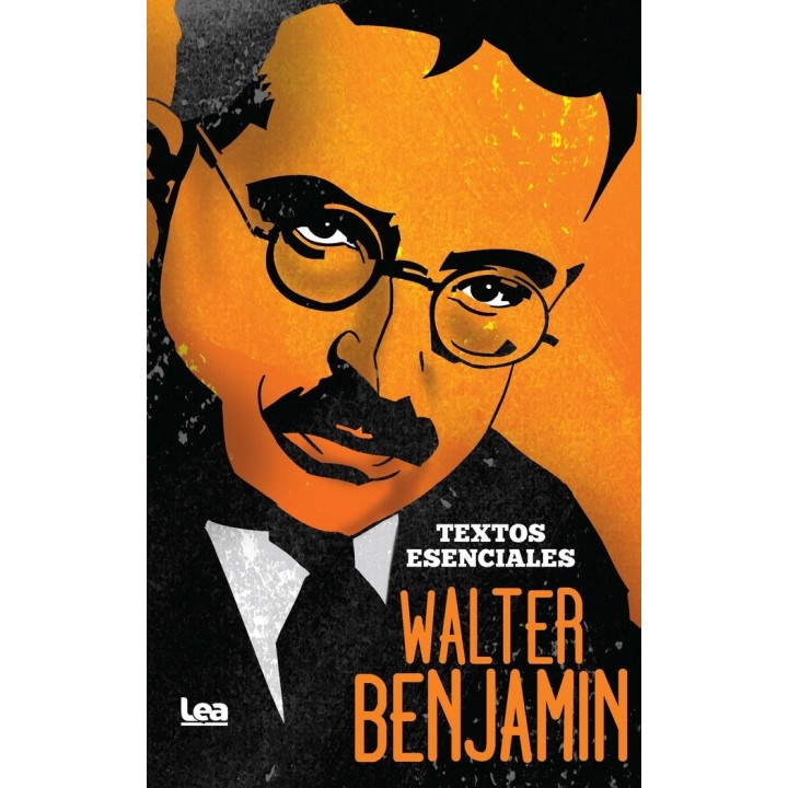 WALTER BENJAMIN TEXTOS ESENCIALES