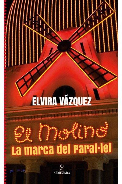 EL MOLINO LA MARCA DEL PARALLEL