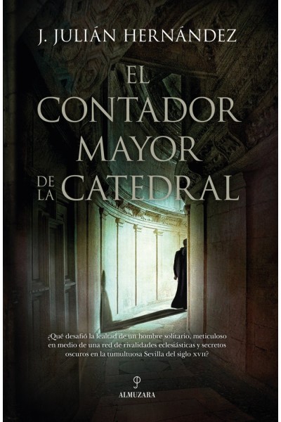 CONTADOR MAYOR DE LA CATEDRAL,EL