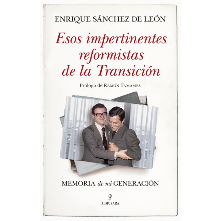 ESOS IMPERTINENTES REFORMISTAS DE LA TRANSICION