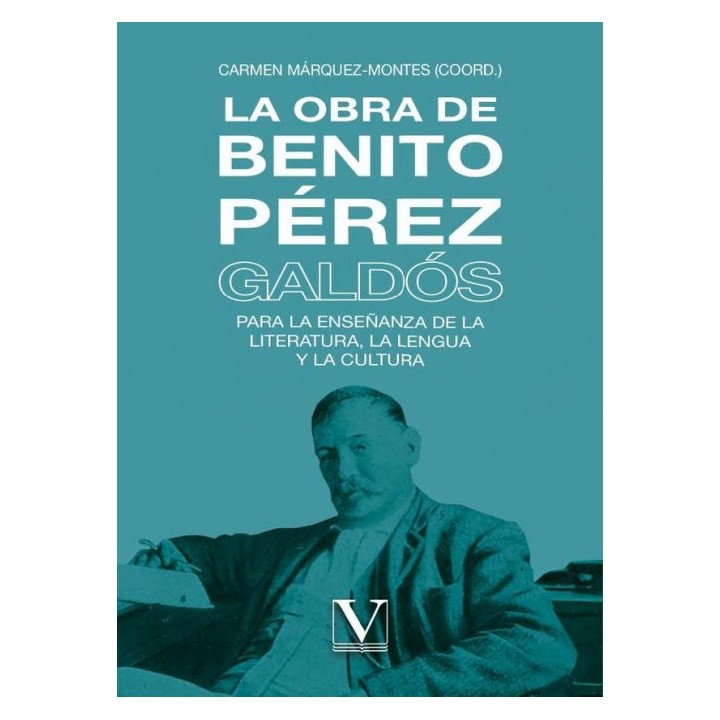 LA OBRA DE BENITO PEREZ GALDOS