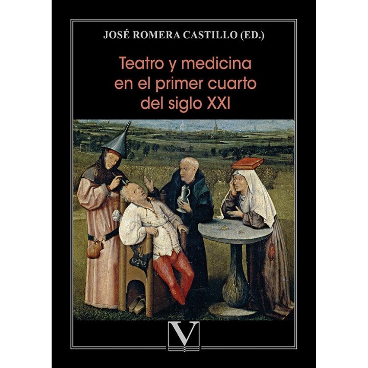 TEATRO Y MEDICINA EN EL PRIMER CUARTO DEL SIGLO XXI