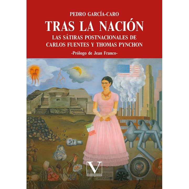 TRAS LA NACION LAS SATIRAS POSTNACIONALES DE CARLOS FUENTES