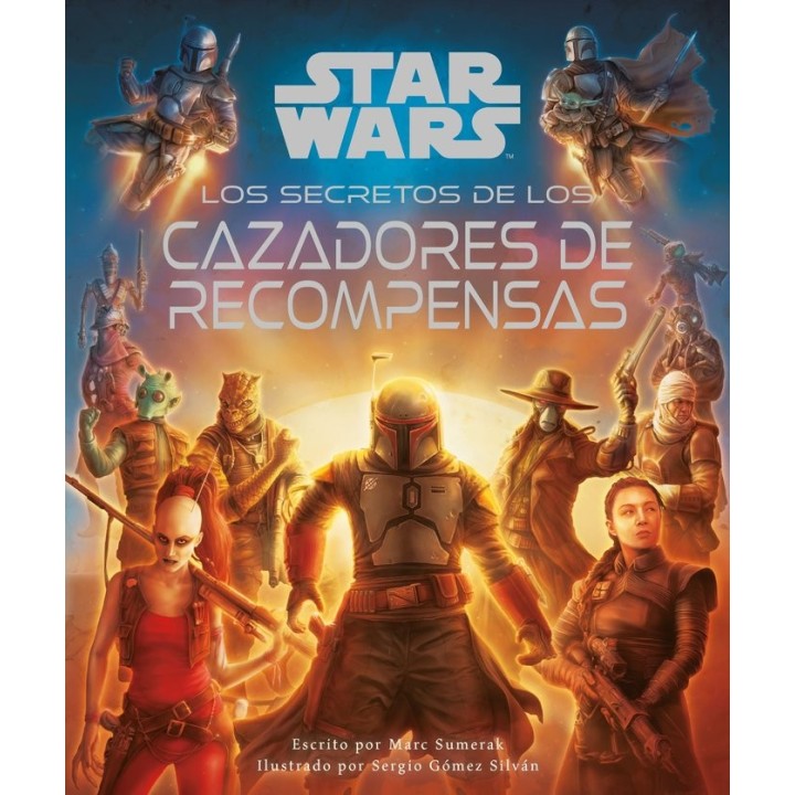 STAR WARS LOS SECRETOS DE LOS CAZARRECOMPENSAS