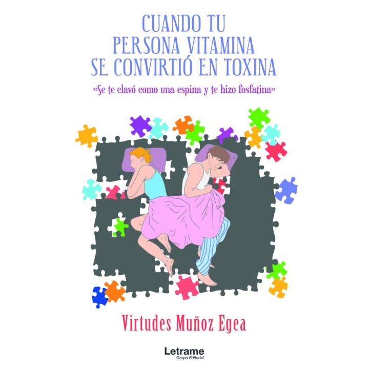 CUANDO TU PERSONA VITAMINA SE CONVIRTIO EN TOXINA