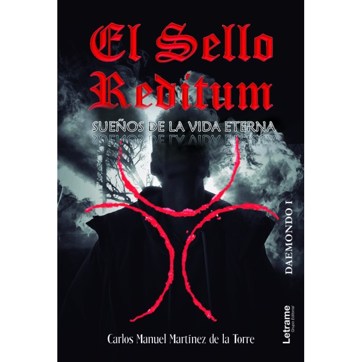 EL SELLO REDITUM SUEÑOS DE LA VIDA ETERNA
