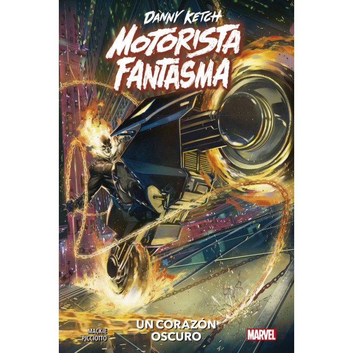 DANNY KETCH MOTORISTA FANTASMA SANGRE Y VENGANZA UN CORAZON