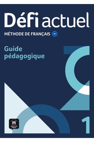 DEFI ACTUEL 1 GUIDE PEDAGOGIQUE