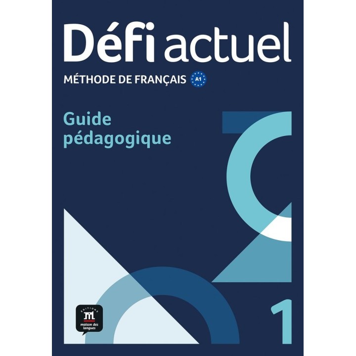 DEFI ACTUEL 1 GUIDE PEDAGOGIQUE